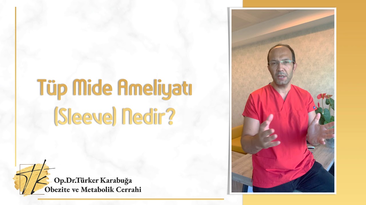 Tüp Mide Ameliyatı (Sleeve) Nedir?