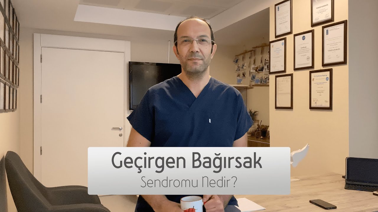 Geçirgen Bağırsak Sendromu Nedir?